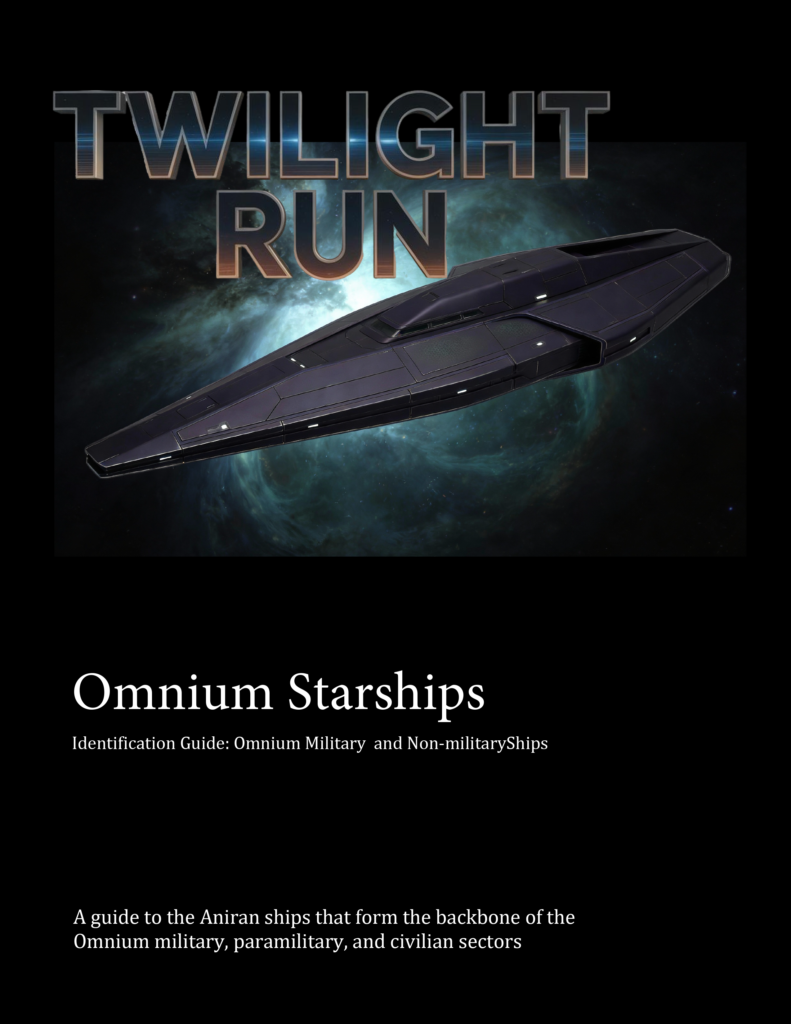 Twilight Run: Omnium Starships